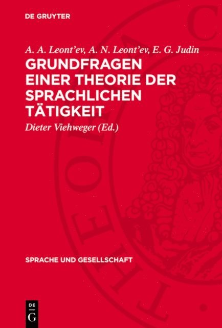 E. G. Judin, A. N. Leont'ev, A. A. Leont'ev, Dieter Viehweger - Grundfragen einer Theorie der sprachlichen Tätigkeit, E-bok