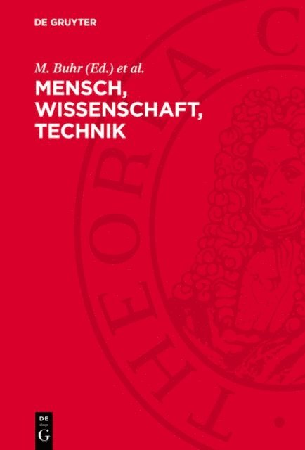 G. Krober, M. Buhr - Mensch, Wissenschaft, Technik, E-bok
