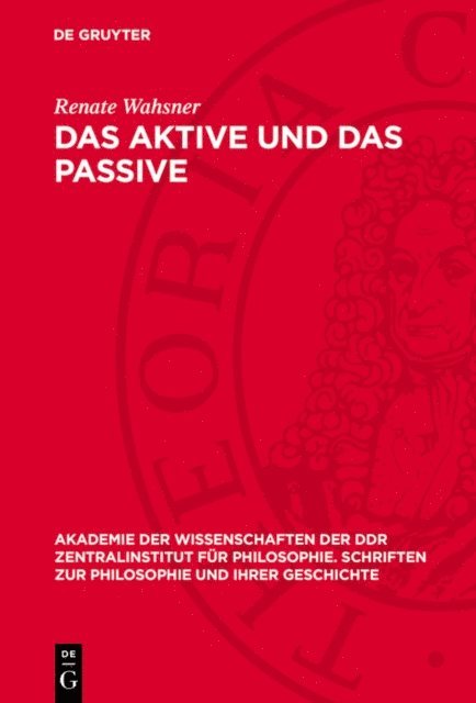 Renate Wahsner - Das Aktive und das Passive, E-bok