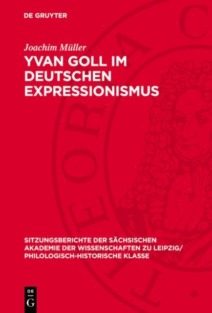 Joachim Muller - Yvan Goll im Deutschen Expressionismus, E-bok