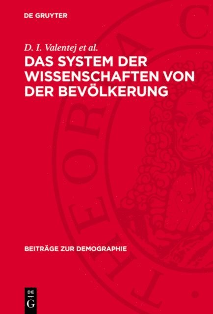 D. I. Valentej et al. - Das System der Wissenschaften von der Bevölkerung, E-bok