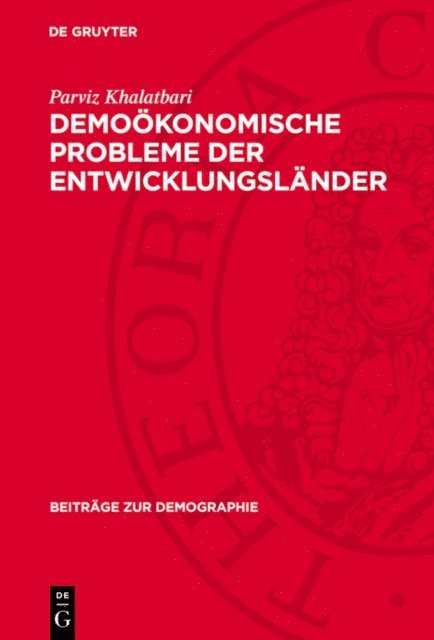 Parviz Khalatbari - Demoökonomische Probleme der Entwicklungsländer, E-bok