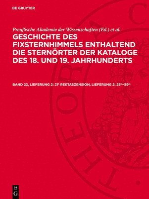 Deutschen Akademie Der Wissenschaften Zu Berlin Sternwarte Babelsberg(astronomisches Recheninstitut, Johannes Haas - 21h Rektaszension, Lieferung 2: 25m-59m, Inbunden