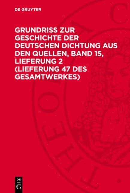 Karl Goedeke, Herbert Jacob, Leopold Magon - (Lieferung 47 des Gesamtwerkes), E-bok