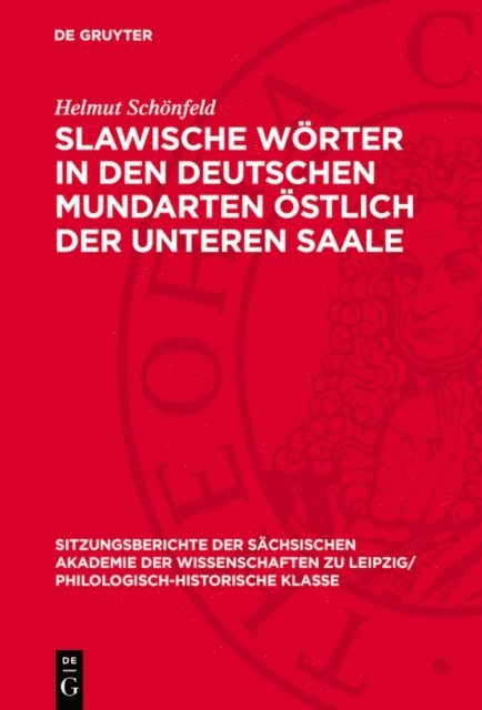 Helmut Schonfeld - Slawische Wörter in den deutschen Mundarten östlich der unteren Saale, E-bok