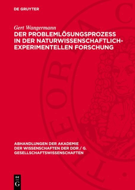 Gert Wangermann - Der Problemlösungsprozeß in der naturwissenschaftlich-experimentellen Forschung, E-bok