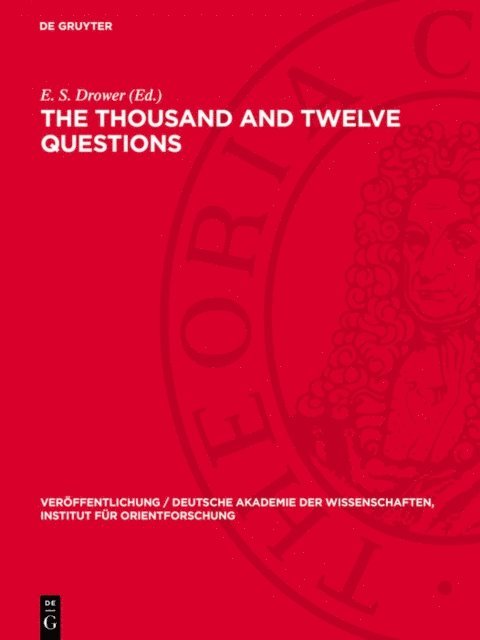 E. S. Drower - Thousand and Twelve Questions, E-bok