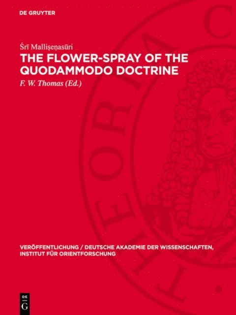 Sri Mallisenasuri, F. W. Thomas - Flower-Spray of the Quodammodo Doctrine, E-bok