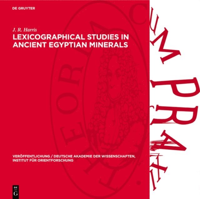 J. R. Harris - Lexicographical Studies in Ancient Egyptian Minerals, E-bok