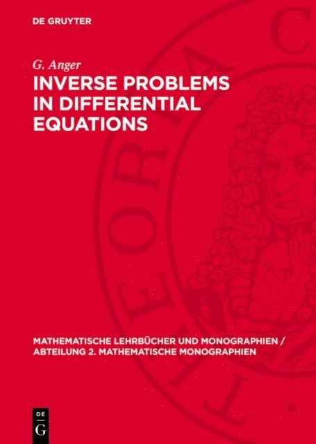G. Anger - Inverse Problems in Differential Equations, E-bok