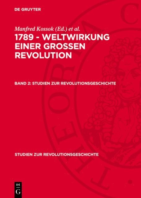 Editha Kross, Manfred Kossok - 1789 - Weltwirkung einer grossen Revolution. Band 2, E-bok