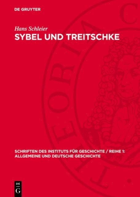 Hans Schleier - Sybel und Treitschke, E-bok