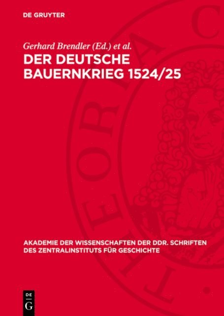 Adolf Laube, Gerhard Brendler - Der deutsche Bauernkrieg 1524/25, E-bok