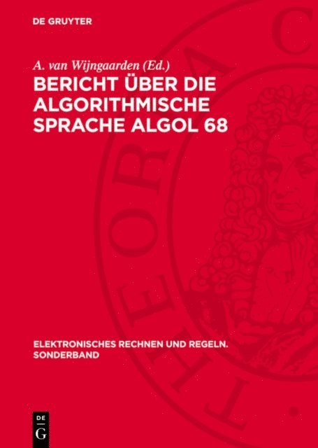 A. van Wijngaarden - Bericht über die Algorithmische Sprache Algol 68, E-bok