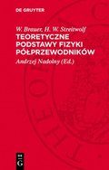 Teoretyczne Podstawy Fizyki P�lprzewodnik�w
