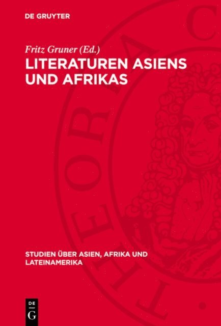 Fritz Gruner - Literaturen Asiens und Afrikas, E-bok