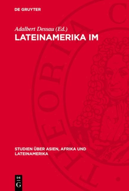 Adalbert Dessau - Lateinamerika im antiimperialistischen Kampf, E-bok