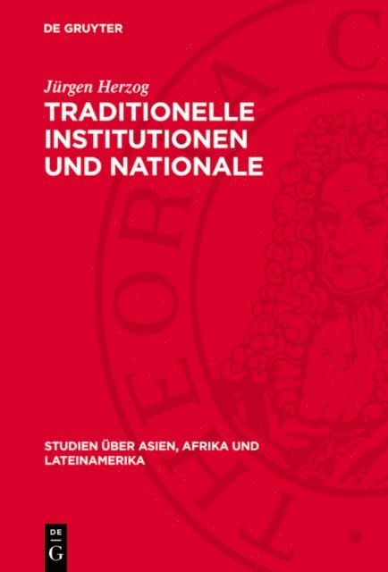 Jurgen Herzog - Traditionelle Institutionen und Nationale Befreiungsrevolution in Tansania, E-bok
