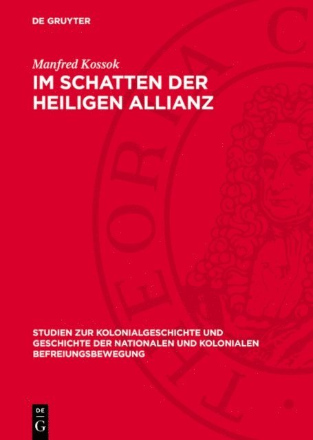 Manfred Kossok - Im Schatten der heiligen Allianz, E-bok