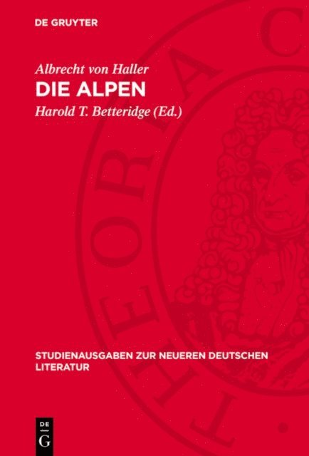 Albrecht von Haller, Harold T. Betteridge - Die Alpen, E-bok