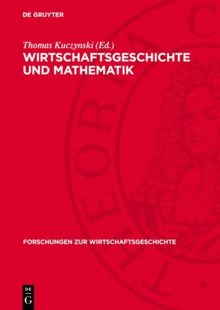 Thomas Kuczynski - Wirtschaftsgeschichte und Mathematik, E-bok