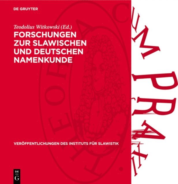 Teodolius Witkowski - Forschungen zur slawischen und deutschen Namenkunde, E-bok