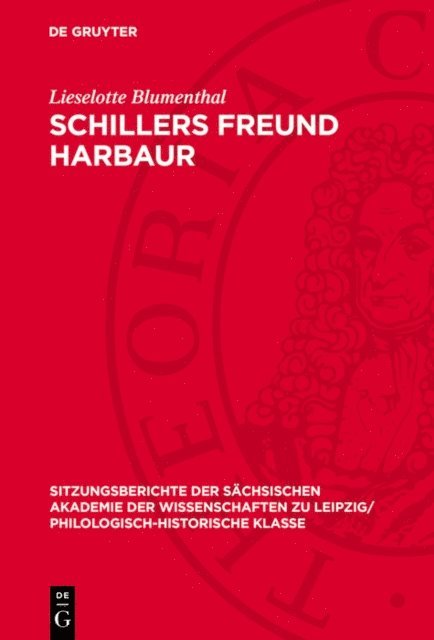 Lieselotte Blumenthal - Schillers Freund Harbaur, E-bok