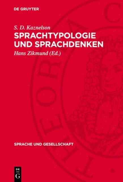 S. D. Kaznelson, Hans Zikmund - Sprachtypologie und Sprachdenken, E-bok