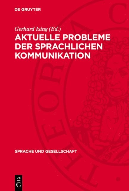 Gerhard Ising - Aktuelle Probleme der sprachlichen Kommunikation, E-bok
