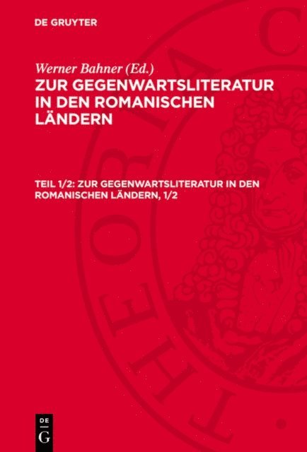 Werner Bahner - Zur Gegenwartsliteratur in den romanischen Ländern. Teil 1/2, E-bok