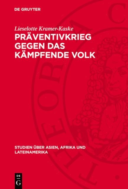 Lieselotte Kramer-Kaske - Präventivkrieg gegen das kämpfende Volk, E-bok
