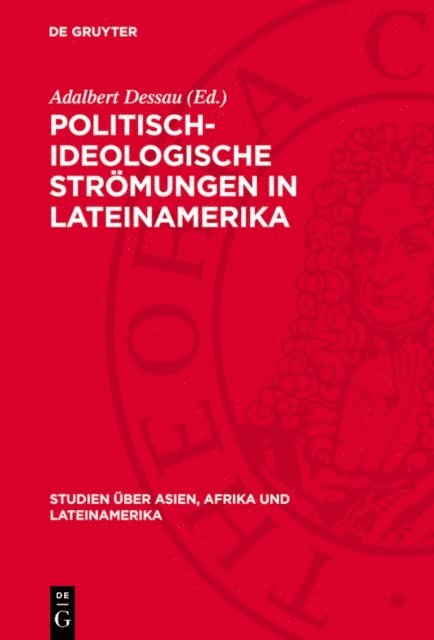 Adalbert Dessau - Politisch-ideologische Strömungen in Lateinamerika, E-bok