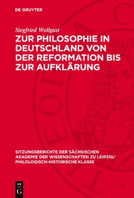 Siegfried Wollgast - Zur Philosophie in Deutschland von der Reformation bis zur Aufklärung, E-bok