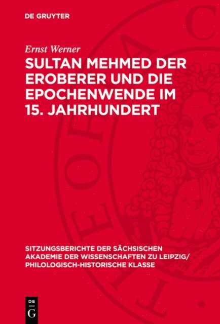 Ernst Werner - Sultan Mehmed der Eroberer und die Epochenwende im 15. Jahrhundert, E-bok
