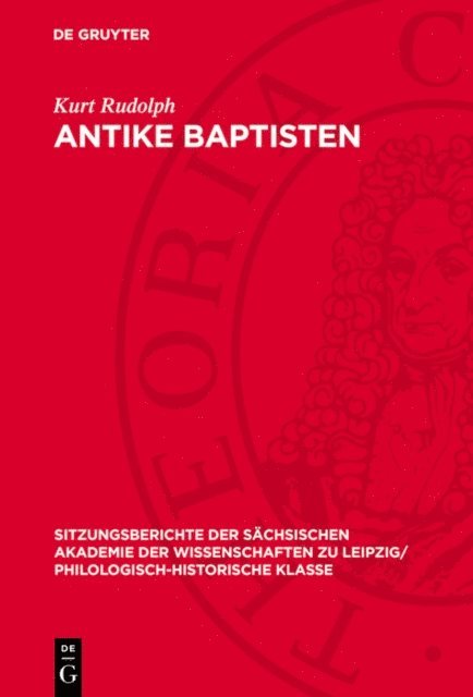 Kurt Rudolph - Antike Baptisten, E-bok