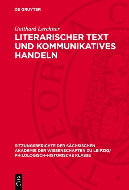 Gotthard Lerchner - Literarischer Text und kommunikatives Handeln, E-bok