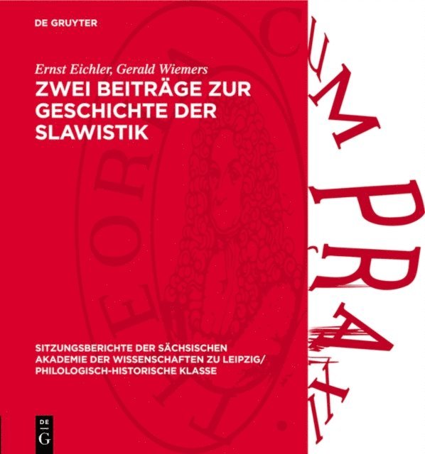 Gerald Wiemers, Ernst Eichler - Zwei Beiträge zur Geschichte der Slawistik, E-bok
