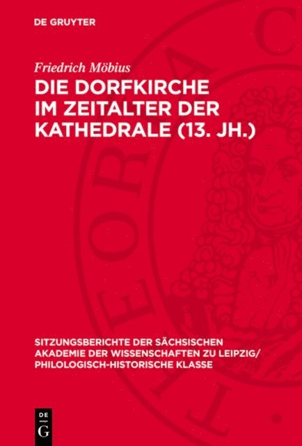 Friedrich Mobius - Die Dorfkirche im Zeitalter der Kathedrale (13. Jh.), E-bok