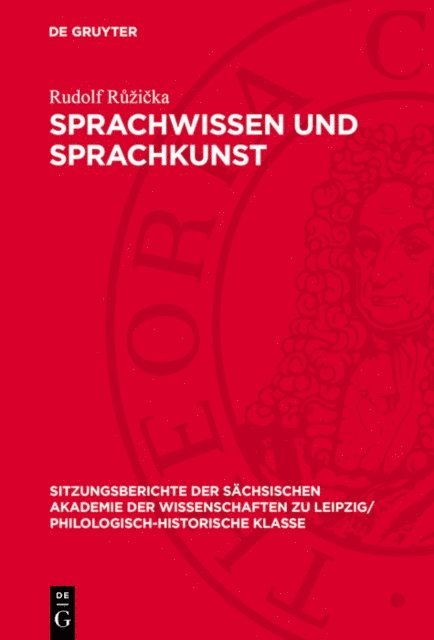 Rudolf Ruzicka - Sprachwissen und Sprachkunst, E-bok