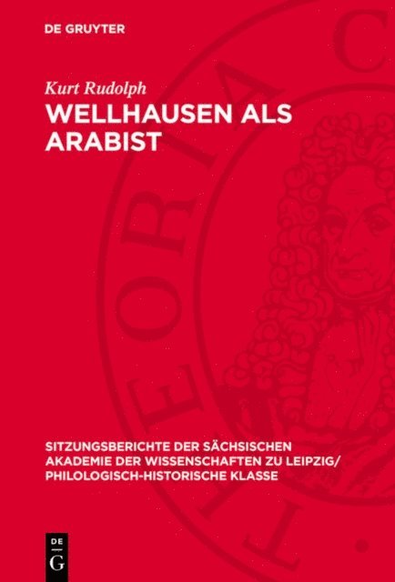 Kurt Rudolph - Wellhausen als Arabist, E-bok