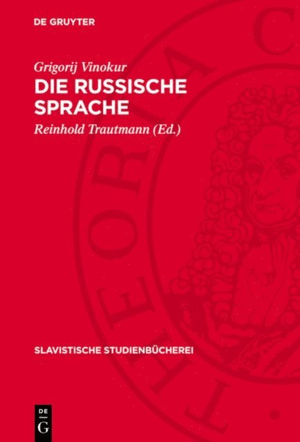 Grigorij Vinokur, Reinhold Trautmann - Die russische Sprache, E-bok