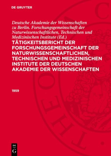 Deutsche Akademie der Wissenschaften zu Berlin. Forschungsgemeinschaft der Naturwissenschaftlichen, - 1959, E-bok