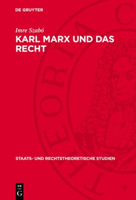 Imre Szabo - Karl Marx und das Recht, E-bok