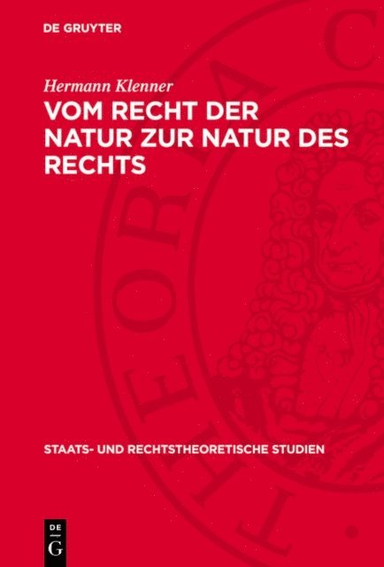 Hermann Klenner - Vom Recht der Natur zur Natur des Rechts, E-bok