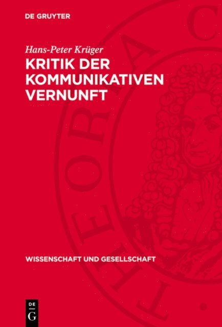 Hans-Peter Kruger - Kritik der kommunikativen Vernunft, E-bok