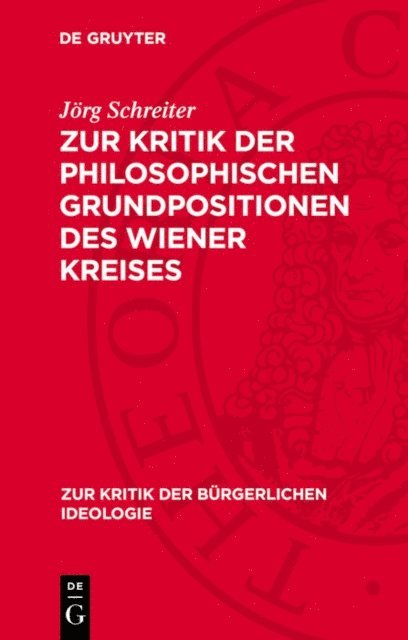 Jorg Schreiter - Zur Kritik der philosophischen Grundpositionen des Wiener Kreises, E-bok