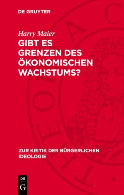 Harry Maier - Gibt es Grenzen des ökonomischen Wachstums?, E-bok
