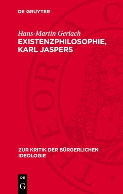 Hans-Martin Gerlach - Existenzphilosophie, Karl Jaspers, E-bok