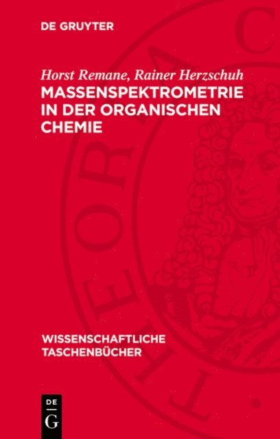 Rainer Herzschuh, Horst Remane - Massenspektrometrie in der organischen Chemie, E-bok