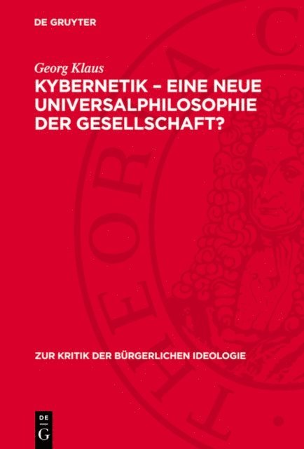 Georg Klaus - Kybernetik – eine neue Universalphilosophie der Gesellschaft?, E-bok
